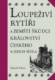 Loupeživí rytíři