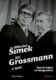 Šimek, Grossmann a spol.: návrat nejen ve fotografiích (e-kniha)