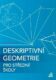 Deskriptivní geometrie pro SŠ (kniha + ED)