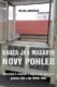 Kauza Jan Masaryk (nový pohled) - Doznání k vraždě a tajný přešetřovací proces StB z let 1950-1951
