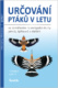 Určování ptáků v letu