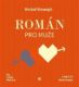 Román pro muže (CD)