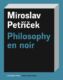 Philosophy en noir (e-kniha)