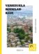 Venezuela: Rozklad ráje (e-kniha)