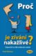 Proč je zívání nakažlivé? - odpovědi na 288 zvídavých otázek