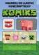 Nakresli si vlastní minecrafťácký komiks - Hodiny a hodiny kreativní zábavy pro všechny věkové kateg