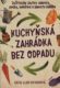 Kuchyňská zahrádka bez odpadu - Zužitkujte zbytky zeleniny, pecky, semínka a spoustu dalšího