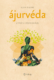 Ájurvéda (e-kniha)