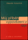 Můj příběh vypovězení z ráje