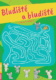 Bludiště a bludiště