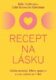 Recept na lásku