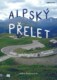 Alpský přelet - Cesta z italských Benátek