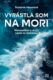 Vyrástla som na mori (e-kniha)