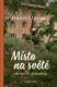 Místo na světě - Všechny vůně domova