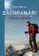 Záchranáři - Tragédie a příběhy