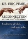 Reconnection Návrat k léčivé energii