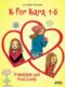 K for Kara 1-5. Friendships and First Loves (e-kniha)