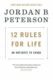 12 Rules for Life : An Antidote to Chaos