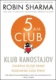 Klub ranostajov