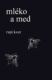 Mléko a med (e-kniha)
