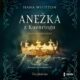 Anežka z Kuenringu - audioknihovna