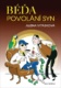 Béďa, povolání syn