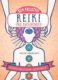 Reiki pro začátečníky - Průvodce terapií pomocí jemné energie