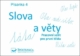 Písanka 4 Slova a věty