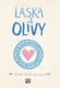 Láska a olivy