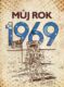 Můj rok 1969 (e-kniha)