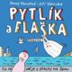 Pytlík a flaška - Co se děje s plasty na Zemi?