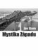 Mystika západu - Sociologické eseje