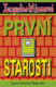 První starosti