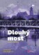 Dlouhý most