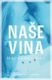 Naše vina (e-kniha)