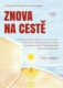 Znova na cestě - Opravdový příběh