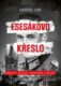 Esesákovo křeslo - Odhalení zločinů „obyčejného“nacisty