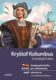 Kryštof Kolumbus A1/A2 - dvojjazyčná kniha pro začátečníky