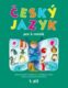 Český jazyk pro 3. ročník - 1. díl