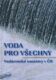 Voda pro všechny - Vodárenské soustavy v ČR