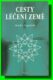 Cesty léčení země