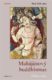 Mahájánový buddhismus - Základy nauky
