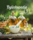 Bylinkopedie 2 - Další léčivé bylinky a zázračné rostliny z české přírody