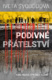Podivné přátelství