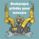 Neobyčejné příběhy pana inženýra (CD)