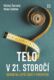 Telo v 21. storočí (e-kniha)