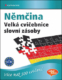 Němčina Velká cvičebnice slovní zásoby