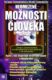 Neomezené možnosti člověka