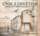 Únik z Osvětimi (audiokniha)