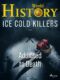 Ice Cold Killers - Addicted to Death (e-kniha)